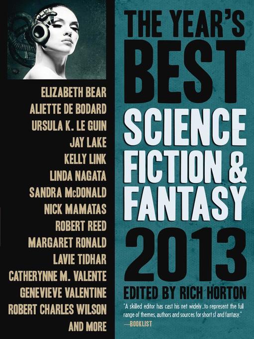 Title details for The Year's Best Science Fiction & Fantasy, 2013 Edition by Rich Horton - Available